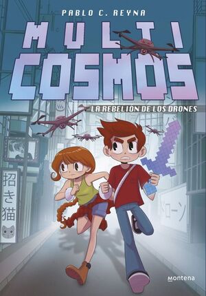 LA REBELIÓN DE LOS DRONES (MULTICOSMOS 3)