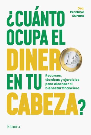 ¿CUÁNTO OCUPA EL DINERO EN TU CABEZA?
