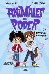 ANIMALES DE PODER 2 - OPERACION UNICORNI