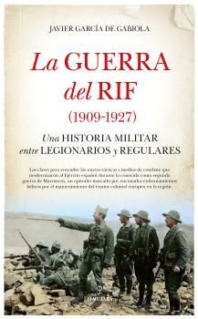 LA GUERRA DEL RIF (1909-1927)