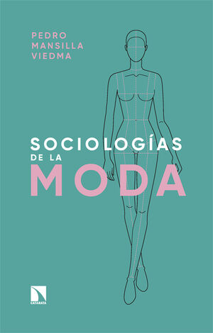 SOCIOLOGÍAS DE LA MODA
