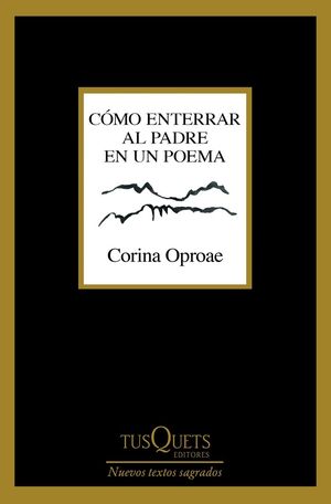 CÓMO ENTERRAR AL PADRE EN UN POEMA