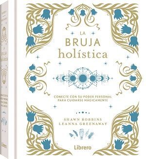 LA BRUJA HOLÍSTICA