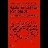 HABLAR EN PUBLICO EN 4 PASOS