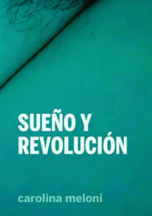 **SUEÑO Y REVOLUCIÓN