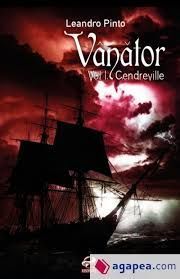 VÂNATOR. VOL 1: CENDREVILLE (1ª EDICIÓN)