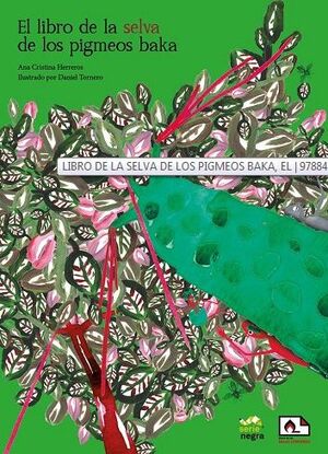 EL LIBRO DE LA SELVA DE LOS PIGMEOS BAKA