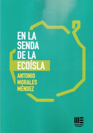 EN LA SENDA DE LA ECOISLA