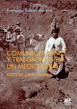 COMUNICACIONES Y TRANSPORTES EN UN MEDIO RURAL