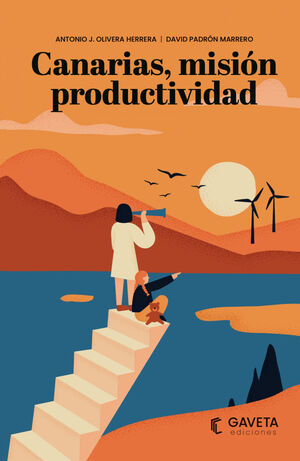 CANARIAS, MISIÓN PRODUCTIVIDAD