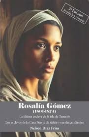 ROSALÍA GÓMEZ (1801-1974) 2ª SEGUNDA EDICION  AMPLIADA