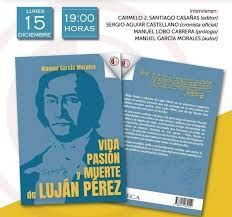 VIDA, PASION Y MUERTE DE LUJAN PEREZ