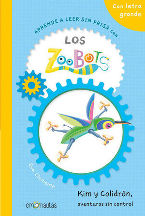 APRENDE A LEER SIN PRISA CON LOS ZOOBOTS