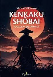 VOCACION DE SAMURAI:KENKAKU SHOBAI