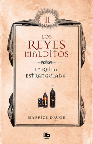 REINA ESTRANGULADA, LA. REYES MALDITOS 2