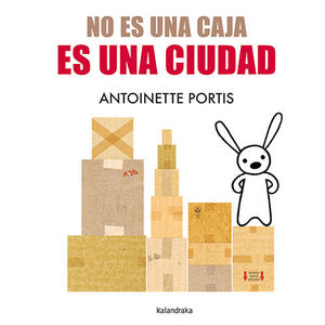 NO ES UNA CAJA, ES UNA CIUDAD