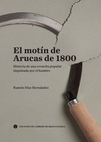 EL MOTÍN DE ARUCAS EN 1800