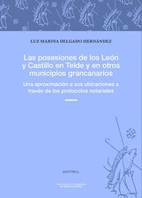 LAS POSESIONES DE LOS LEÓN Y CASTILLO EN TELDE Y EN OTROS MU
