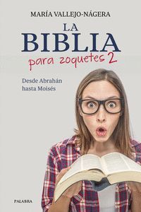 LA BIBLIA PARA ZOQUETES 2