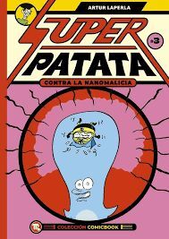 SUPERPATATA CONTRA LA NANOMALICIA EPISODIO 3