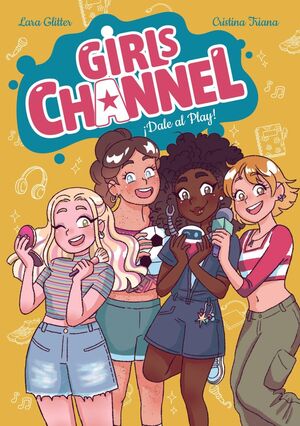 GIRLS CHANNEL. ¡DALE AL PLAY!