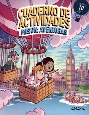 MISIÓN: AVENTURAS (A PARTIR DE 10 AÑOS)