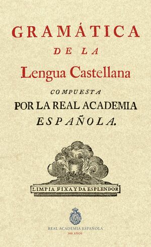 GRAMÁTICA DE LA LENGUA CASTELLANA