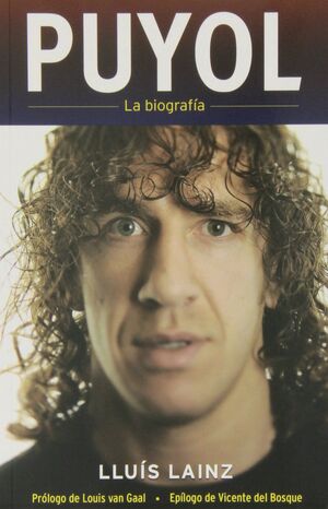 PUYOL. LA BIOGRAFÍA
