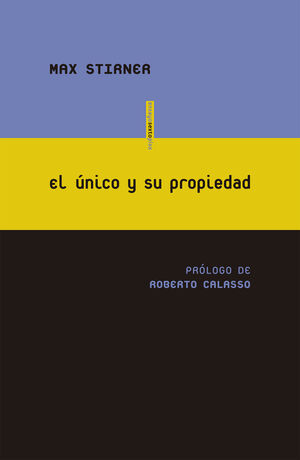EL ÚNICO Y SU PROPIEDAD