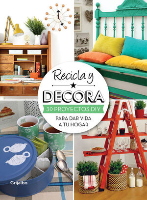 RECICLA Y DECORA