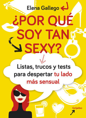 ¿POR QUÉ SOY TAN SEXY?