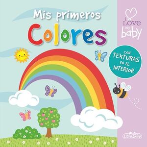 I LOVE MY BABY - MIS PRIMERAS TEXTURAS - COLORES