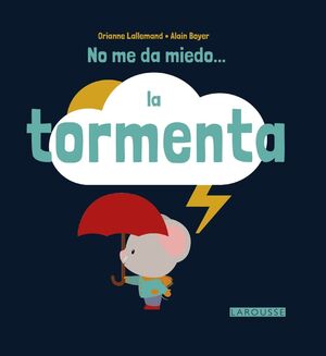 NO ME DA MIEDO... LA TORMENTA