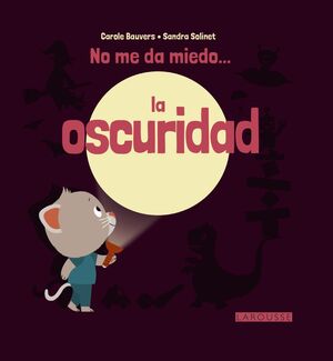 NO ME DA MIEDO... LA OSCURIDAD