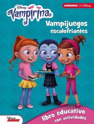 *VAMPIRINA. VAMPIJUEGOS ESCALOFRIANTES (LIBRO EDUCATIVO DISNEY CON ACTIVIDADES)
