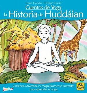 CUENTOS DE YOGA: LA HISTORIA DE HUDDÁIAN