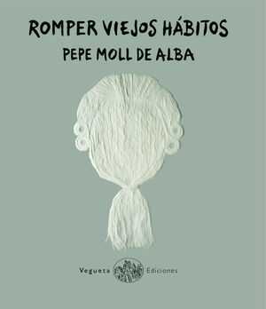 ROMPER VIEJOS HÁBITOS