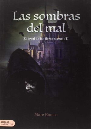 LAS SOMBRAS DEL MAL
