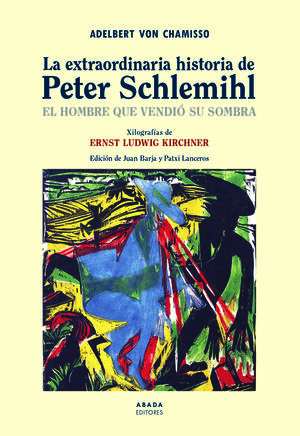 **LA EXTRAORDINARIA HISTORIA DE PETER SCHLEMIHL
