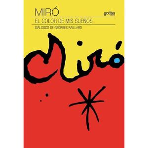 MIRÓ. EL COLOR DE MIS SUEÑOS