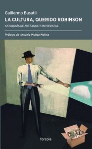 LA CULTURA, QUERIDO ROBINSON