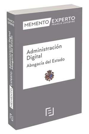MEMENTO EXPERTO ADMINISTRACIÓN DIGITAL  (ABOGACÍA DEL ESTADO)