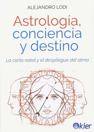 ASTROLOGÍA, CONCIENCIA Y DESTINO