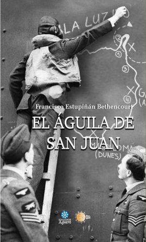 EL ÁGUILA DE SAN JUAN