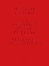 LA RETÓTICA DELLE PUTTANE