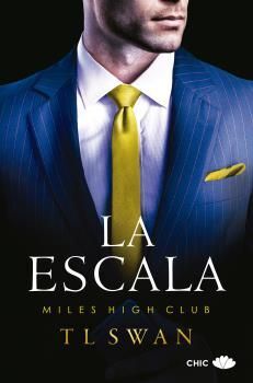 LA ESCALA (THE MILES HIGH 1)