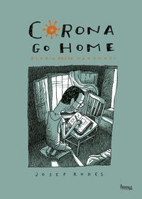 CORONA GO HOME