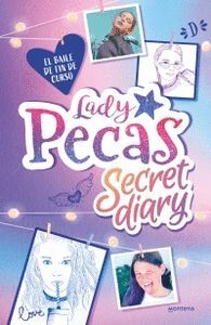 EL BAILE DE FIN DE CURSO (LADY PECAS SECRET DIARY 1)