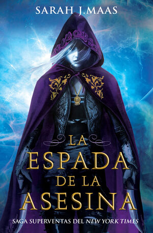 LA ESPADA DE LA ASESINA (SAGA TRONO CRISTAL PRECUELA)