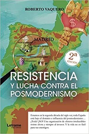 RESISTENCIA Y LUCHA CONTRA EL POSMODERNISMO